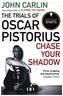 Chase Your Shadow