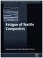 Fatigue of Textile Composites