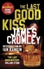 The Last Good Kiss