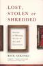 Lost, Stolen or Shredded