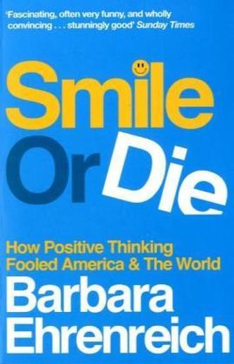Smile or Die