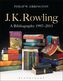 J.K. Rowling: A Bibliography 1997-2013