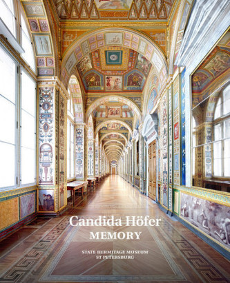 Candida Höfer: Memory: State Hermitage Museum, St Petersburg