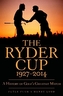 The Ryder Cup 1927 - 2014