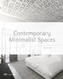 Contemporary Minimalist Spaces