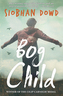 Bog Child. Anfang und Ende allen Kummers ist dieser Ort, englische Ausgabe