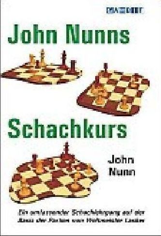 John Nunns Schachkurs