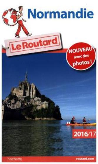 Guide du Routard Normandie 2016/2017