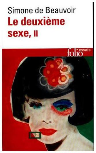 Le deuxieme sexe. Bd.2