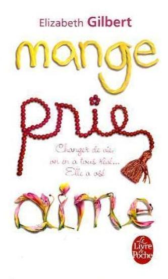 Mange, Prie, Aime. Eat, Pray, Love, französische Ausgabe