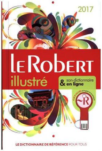 Le Robert illustré et son dictionnaire internet 2017
