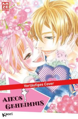 Aikos Geheimnis. Bd.15