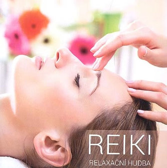 Reiki relaxační hudba - CD