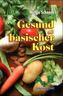 Gesund mit basischer Kost