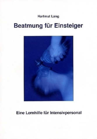 Beatmung für Einsteiger