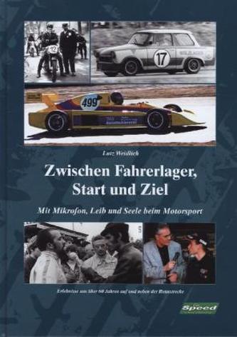 Zwischen Fahrerlager, Start und Ziel