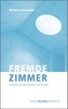 Fremde Zimmer - 50 Blicke auf die schönste Zeit im Jahr