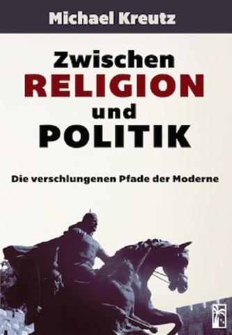 Zwischen Religion und Politik