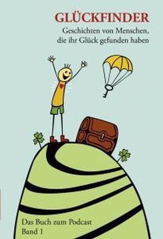 Glückfinder. Bd.1