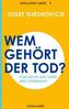Wem gehört der Tod