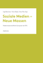 Soziale Medien - Neue Massen