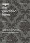SQM: The Quantified House