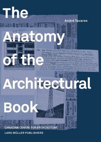 The Anatomy of the Architectural Book