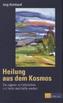 Heilung aus dem Kosmos