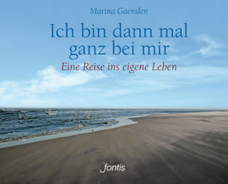 Ich bin dann mal ganz bei mir