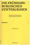 Die frühhabsburgischen Stiftergräber
