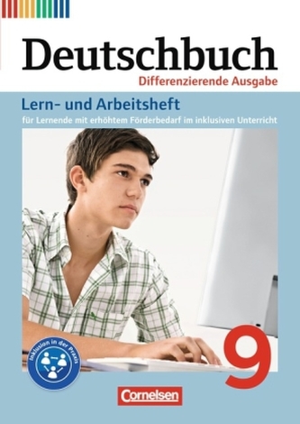 9. Schuljahr, Lern- und Arbeitsheft für Lernende mit erhöhtem Förderbedarf im inklusiven Unterricht