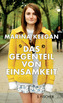 Das Gegenteil von Einsamkeit