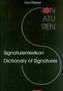 Signaturenlexikon. Dictionary of Signatures