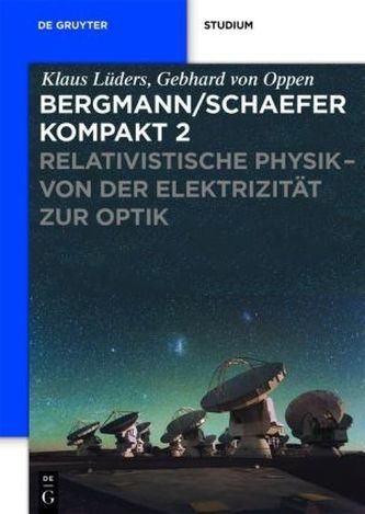 Relativistische Physik - von der Elektrizität zur Optik