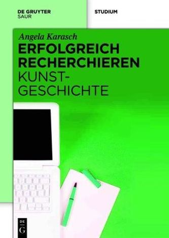 Erfolgreich recherchieren - Kunstgeschichte