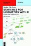 Statistics for Linguistics with R