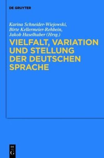 Vielfalt, Variation und Stellung der deutschen Sprache