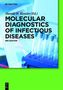 Molecular Diagnostics of Infectious Diseases
