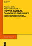 How is Global Dialogue Possible?