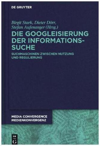 Die Googleisierung der Informationssuche