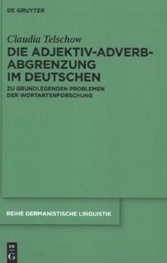 Die Adjektiv-Adverb-Abgrenzung im Deutschen