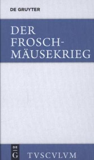 Der Froschmäusekrieg