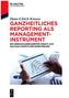 Ganzheitliches Reporting als Management-Instrument