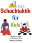 Schachtaktik für Kids. Chess Tactics for Kids