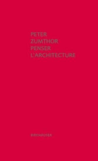 Penser l' architecture