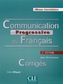 Communication Progressive du Français, Niveau intermédiaire, Corrigés