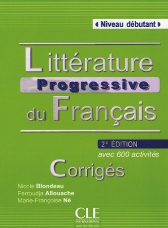 Littérature Progressive du Français, Niveau débutant, Corrigés