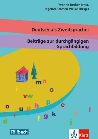 Deutsch als Zweitsprache: Beiträge zur durchgängigen Sprachbildung