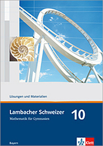10. Schuljahr, Lösungen und Materialien
