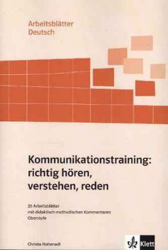 Kommunikationstraining, richtig hören, verstehen, reden